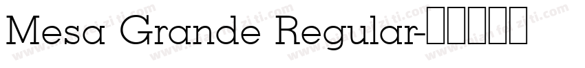 Mesa Grande Regular字体转换